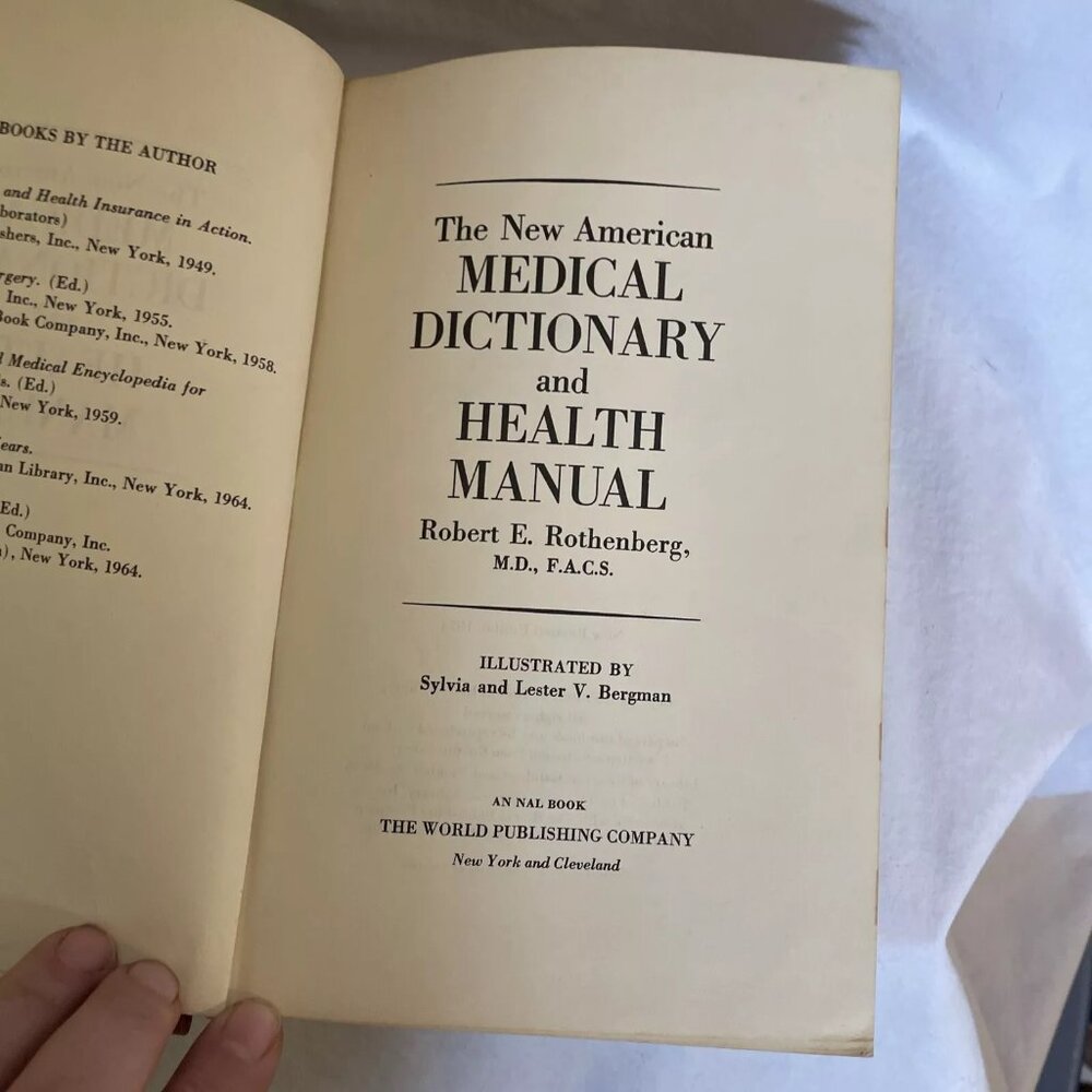 The New American Medical Dictionary and Health Manual by Robert Rothenberg (HC)